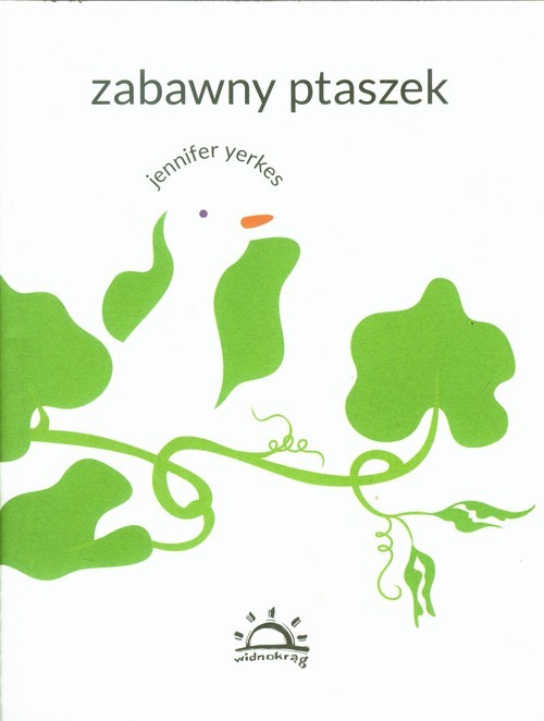 okładka Zabawny ptaszek książka | Yerkes Jennifer