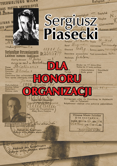 okładka Dla honoru organizacji książka | Sergiusz Piasecki