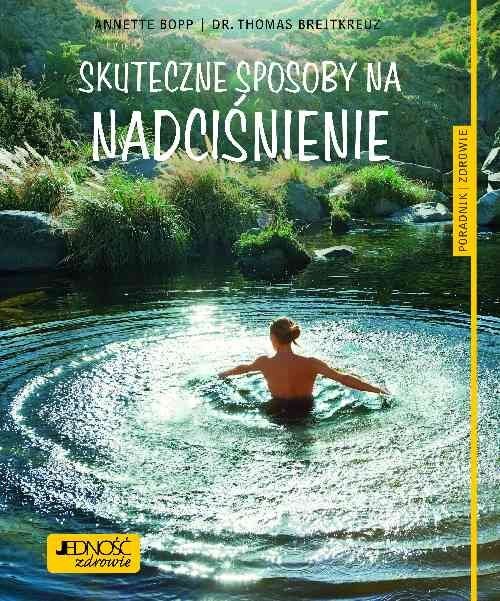 okładka Skuteczne sposoby na nadciśnienie książka | Annette Bopp, Thomas Breitkreuz
