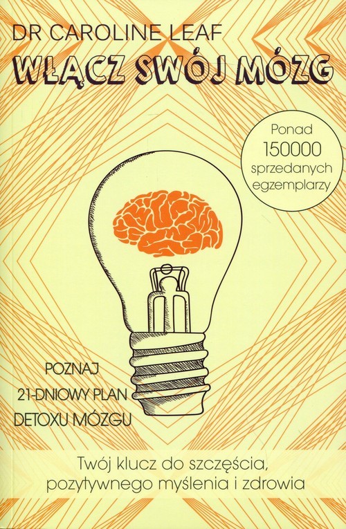 okładka Włącz swój mózg książka | Caroline Leaf