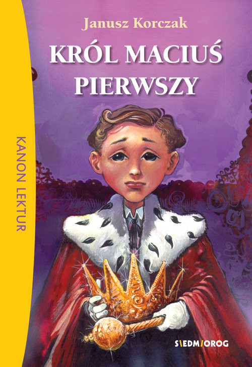 okładka Król Maciuś Pierwszy książka | Janusz Korczak