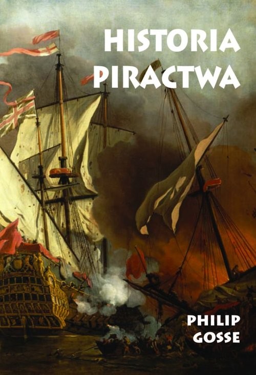 okładka Historia piractwa książka | Gosse Philip