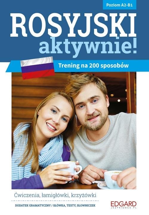 okładka Rosyjski aktywnie! Trening na 200 sposobów książka | Joanna Szyke, Anna Kamont
