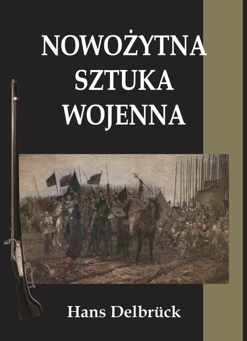 okładka Nowożytna sztuka wojenna książka | Delbruck Hans