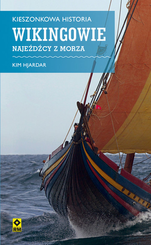 okładka Kieszonkowa historia Wikingowie Najeźdźcy z morza książka | Hjardar Kim