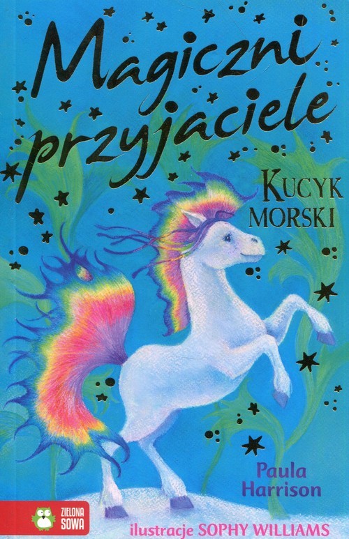 okładka Magiczni przyjaciele Kucyk morski książka | Paula Harrison