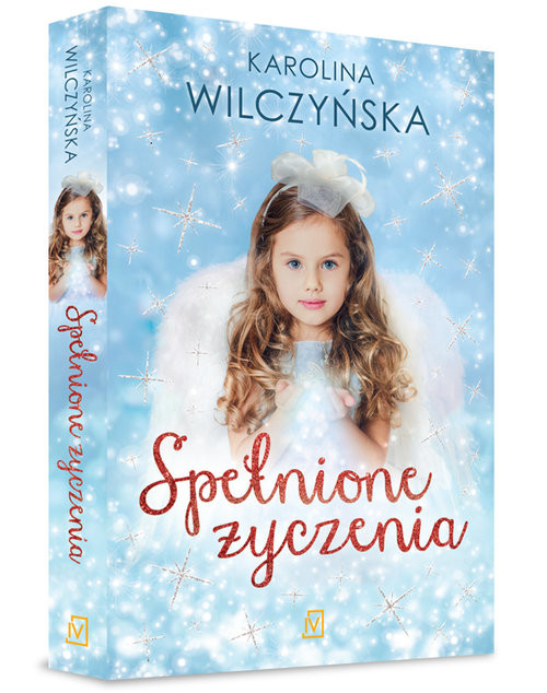 okładka Spełnione życzenia książka | Karolina Wilczyńska