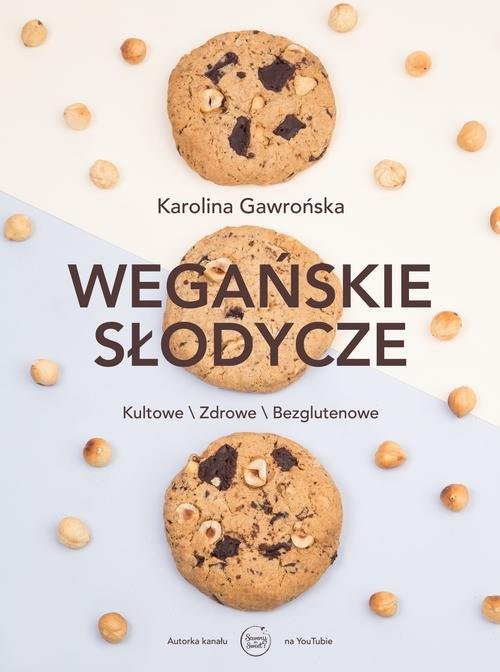 okładka Wegańskie słodycze książka | Gawrońska Karolina
