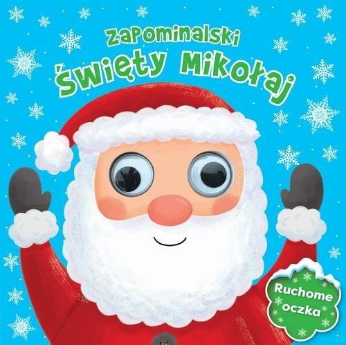 okładka Zapominalski Święty Mikołaj Ruchome oczka książka