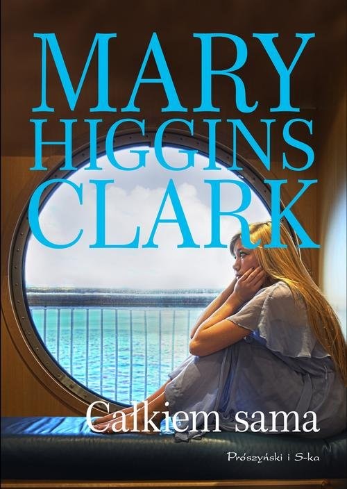 okładka Całkiem sama książka | Mary Higgins Clark