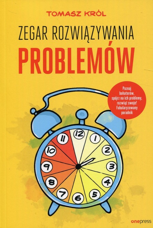 okładka Zegar Rozwiązywania Problemów książka | Tomasz Król