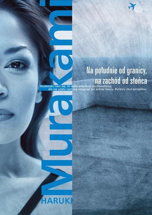 okładka Na południe od granicy, na zachód od słońca książka | Haruki Murakami