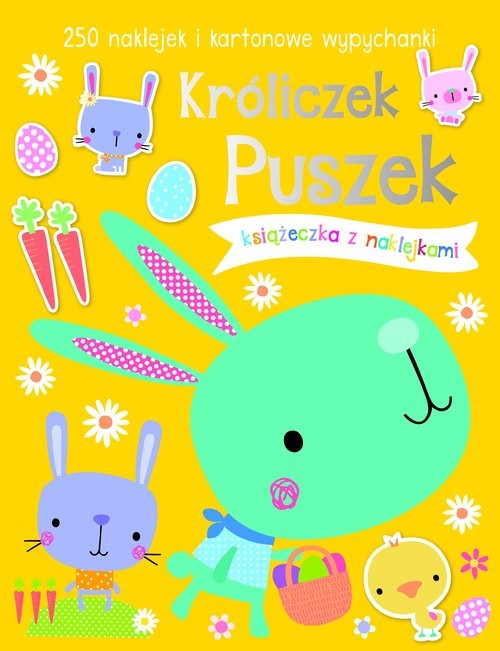 okładka Króliczek Puszek Książeczka z 250 naklejkami książka