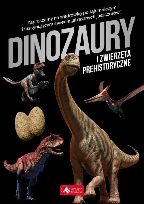 okładka Dinozaury i zwierzęta prehistoryczne książka | Iwona Baturo