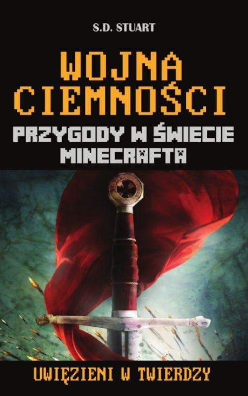 okładka Wojna ciemności Przygody w świecie Minecrafta Tom 10 książka | Stuart S.D.