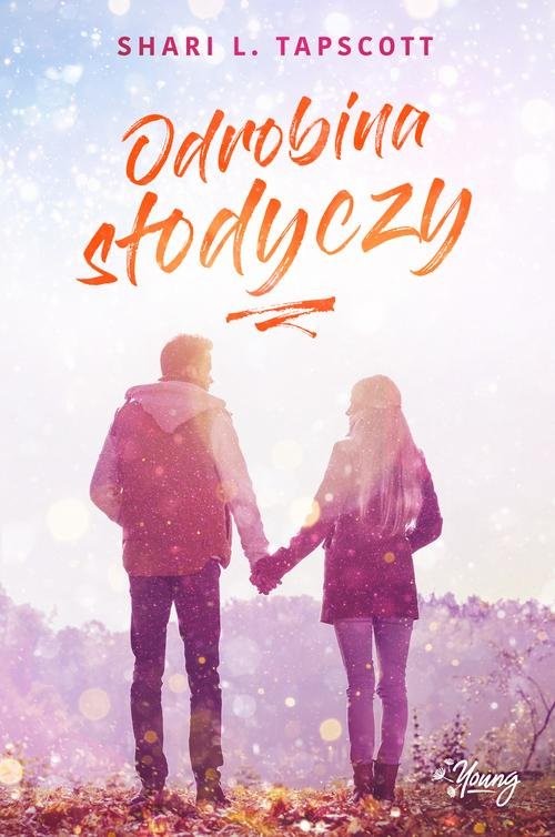 okładka Odrobina słodyczy książka | Shari L. Tapscott