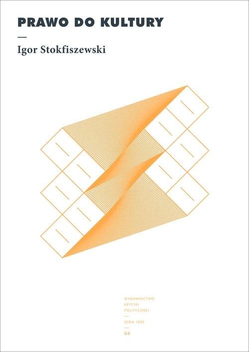 okładka Prawo do kultury książka | Igor Stokfiszewski