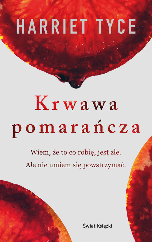 okładka Krwawa pomarańcza książka | Tyce Harriet