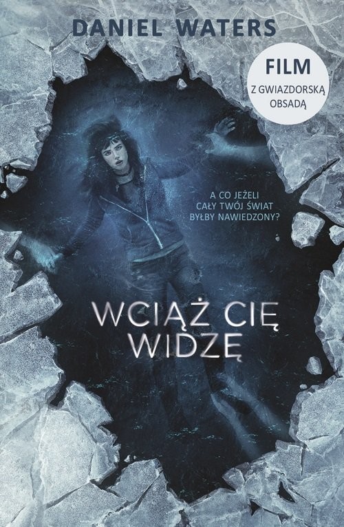 okładka Wciąż cię widzę książka | Waters Daniel