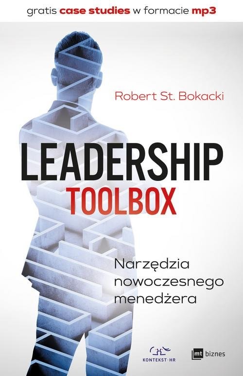 okładka Leadership ToolBox Narzędzia nowoczesnego menedżera książka | Robert St. Bokacki