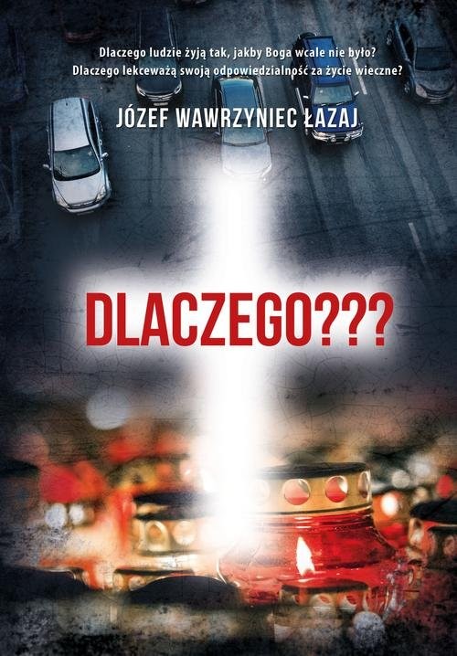 okładka Dlaczego??? książka | Józef Wawrzyniec Łazaj
