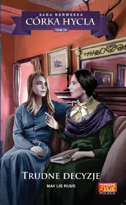 okładka Córka hycla 25 Trudne decyzje książka | Lis Ruus May