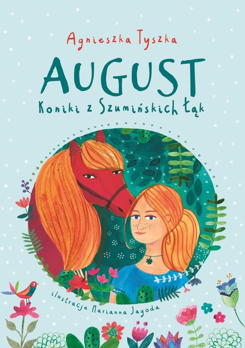 okładka Koniki z Szumińskich Łąk August książka | Agnieszka Tyszka
