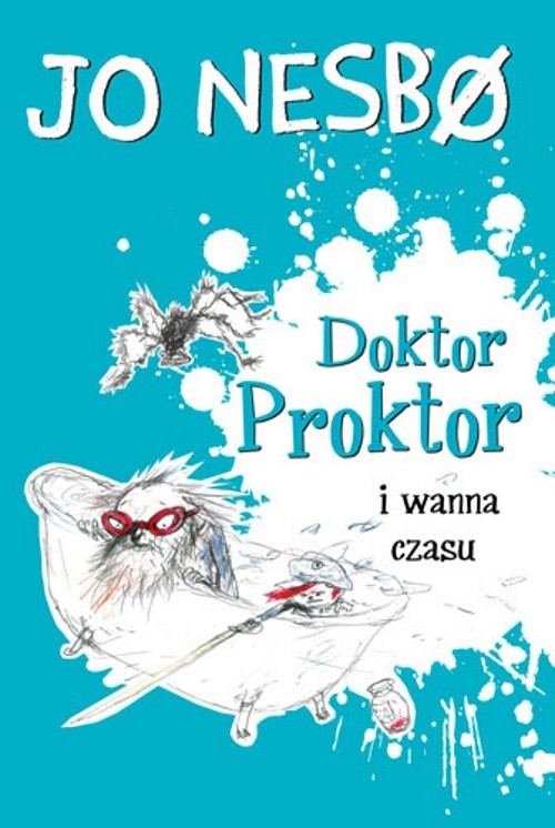 okładka Doktor Proktor i wanna czasu książka | Jo Nesbø