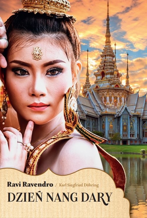 okładka Dzień Nang Dary książka | Ravi Ravendro, Dohring K. Siegfried