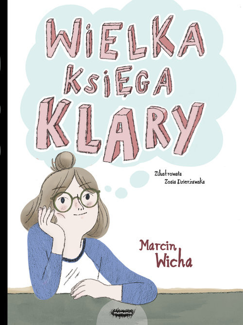 okładka Wielka księga Klary książka | Marcin Wicha