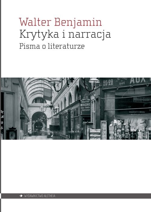 okładka Krytyka i narracja Pisma o literaturze książka | Benjamin Walter