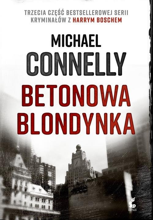 okładka Betonowa blondynka książka | Michael Connelly