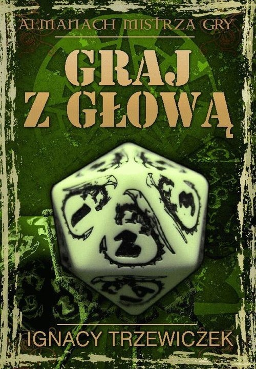 okładka Graj z głową Almanach mistrza gry książka | Ignacy Trzewiczek