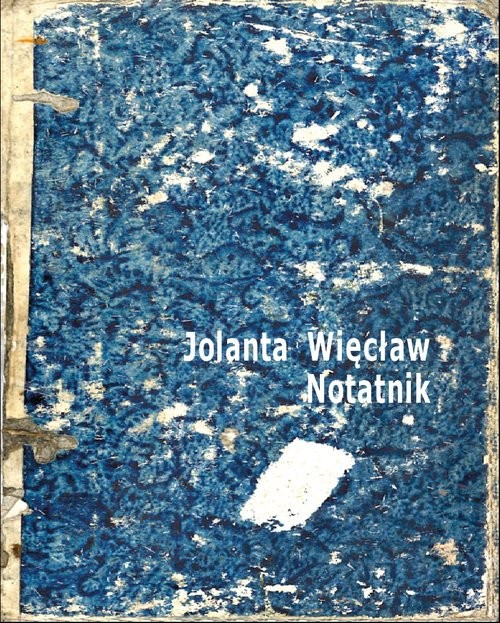okładka Notatnik książka | Więcław Jolanta
