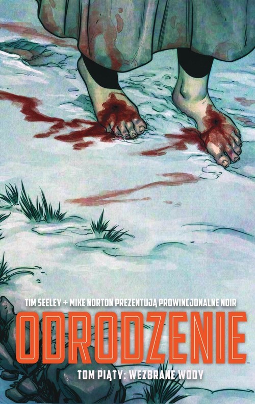 okładka Odrodzenie Tom 5 książka | Tim Seeley