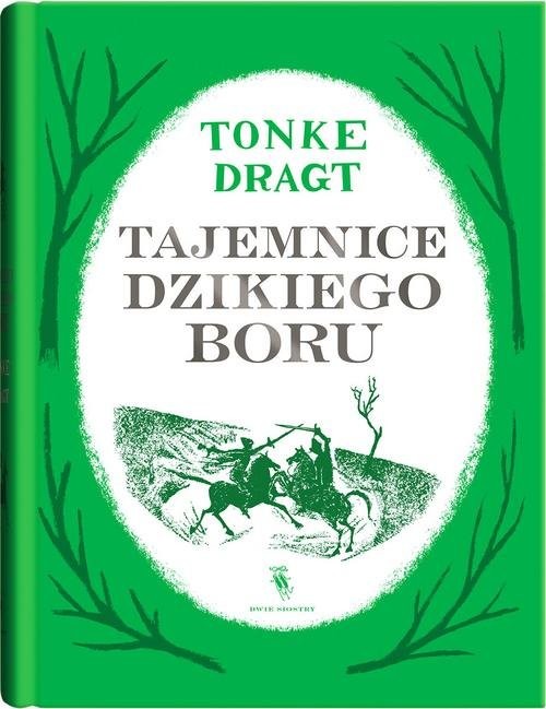 okładka Tajemnice dzikiego boru książka | Tonke Dragt