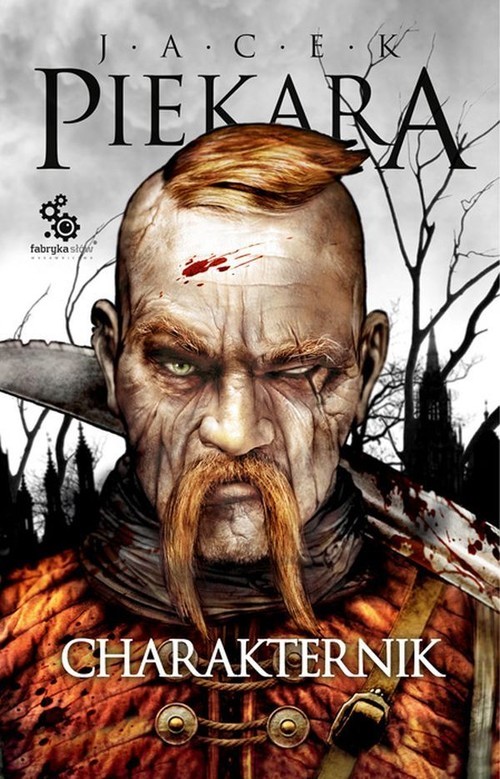 okładka Charakternik książka | Jacek Piekara