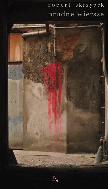 okładka Brudne wiersze książka | Skrzypek Robert