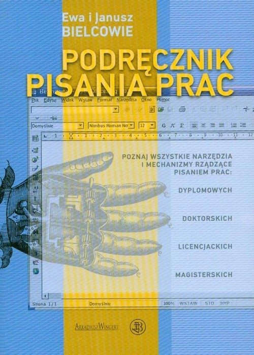 okładka Podręcznik pisania prac albo technika pisania po polsku książka | Ewa Bielcow, Janusz Bielcow