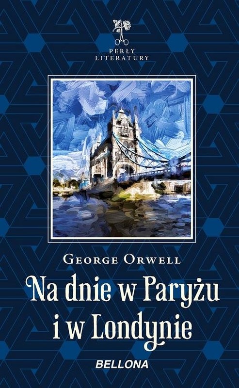 okładka Na dnie w Paryżu i w Londynie książka | George Orwell