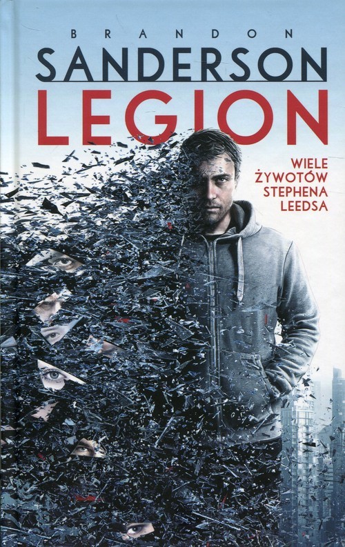 okładka Legion Wiele żywotów Stephena Leedsa książka | Brandon Sanderson