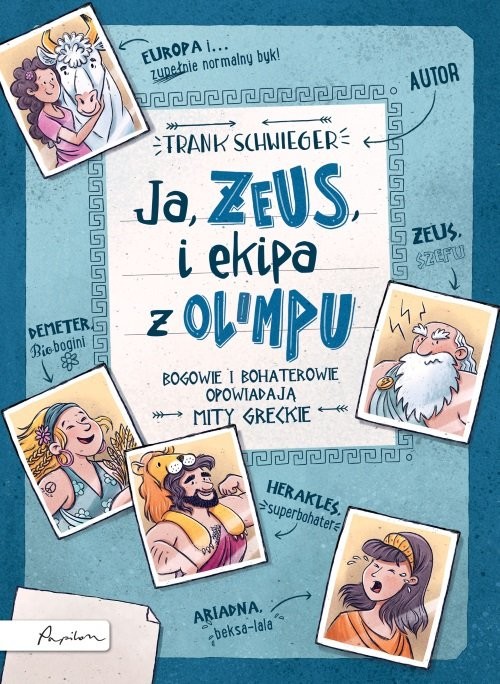 okładka Ja ZEUS i ekipa z Olimpu książka | Schwieger Frank