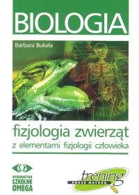 okładka Biologia fizjologia zwierząt z elementami fizjologii człowieka książka | Barbara Bukała