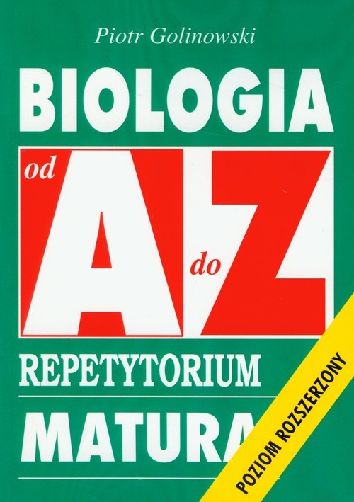 okładka Biologia od A do Z Repetytorium Matura Poziom rozszerzony książka | Golinowski Piotr