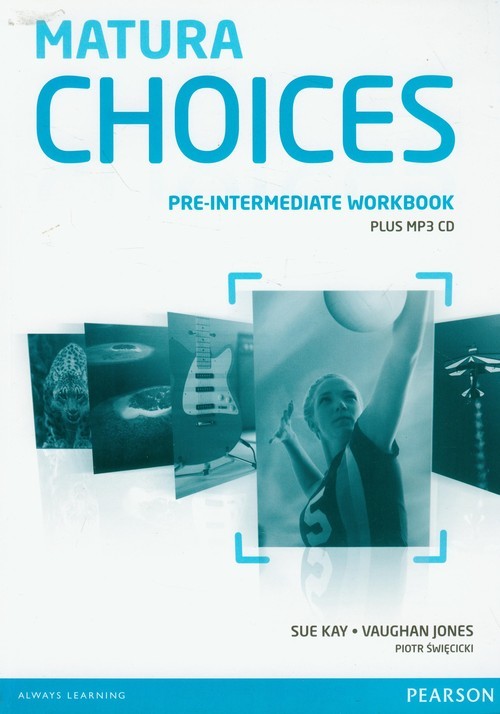 okładka Matura Choices Pre-Intermediate Workbook with MP3 CD książka | Sue Kay, Jones Vaughan, Piotr Święcicki