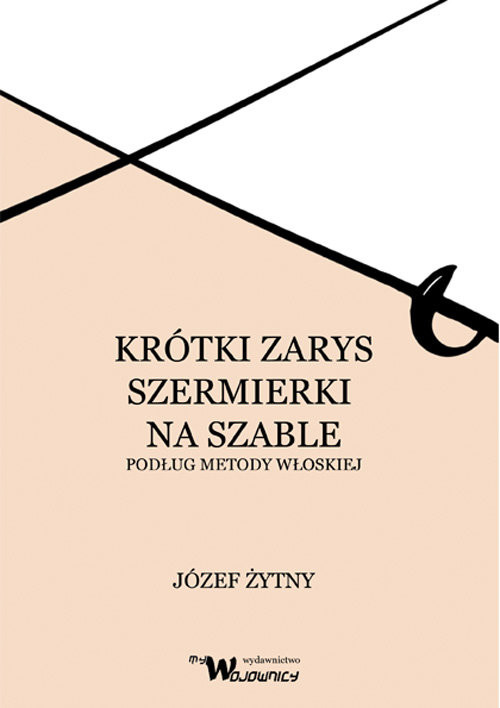 okładka Krótki zarys szermierki na szable książka | Żytny Józef