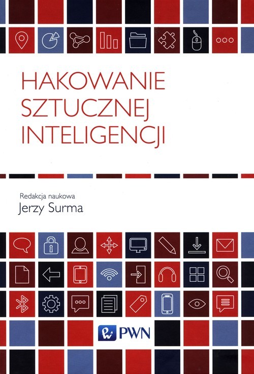 okładka Hakowanie sztucznej inteligencji książka