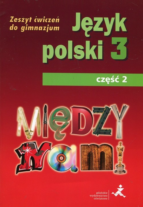 okładka Między nami Język polski 3 Zeszyt ćwiczeń Część 2 Gimnazjum książka | Agnieszka Łuczak, Ewa Prylińska