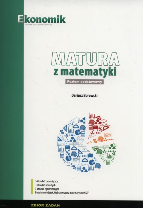 okładka Matura z matematyki Zbiór zadań Poziom Podstawowy 2018 książka | Dariusz Borowski