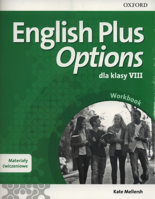 okładka English Plus Options 8 Materiały ćwiczeniowe z kodem dostępu do Online Practcie Szkoła podstawowa książka | Mellersh Kate
